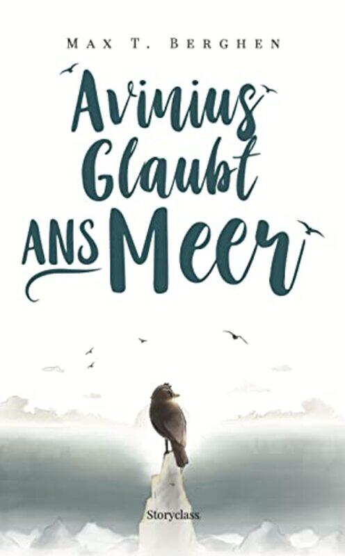 

Avinius glaubt ans Meer by Max T Berghen-Paperback