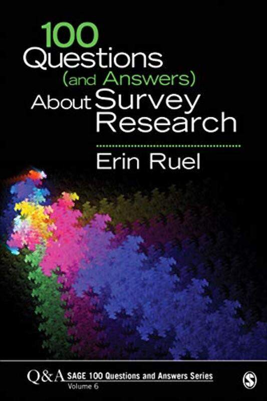 

100 Questions and Answers About Survey Research by Erin Ruel-Paperback