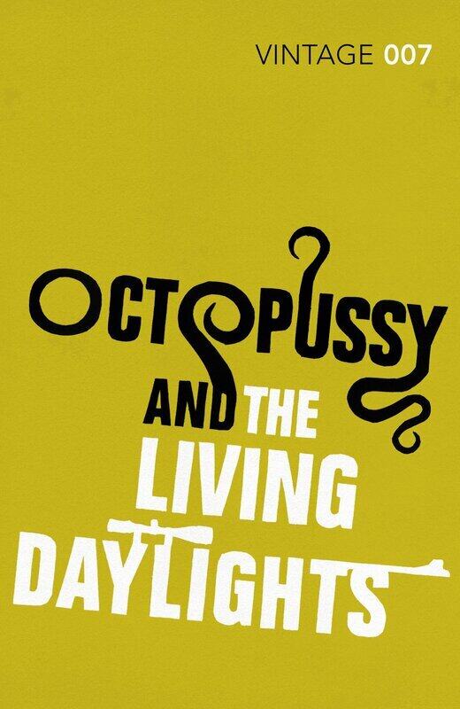

Octopussy & The Living Daylights