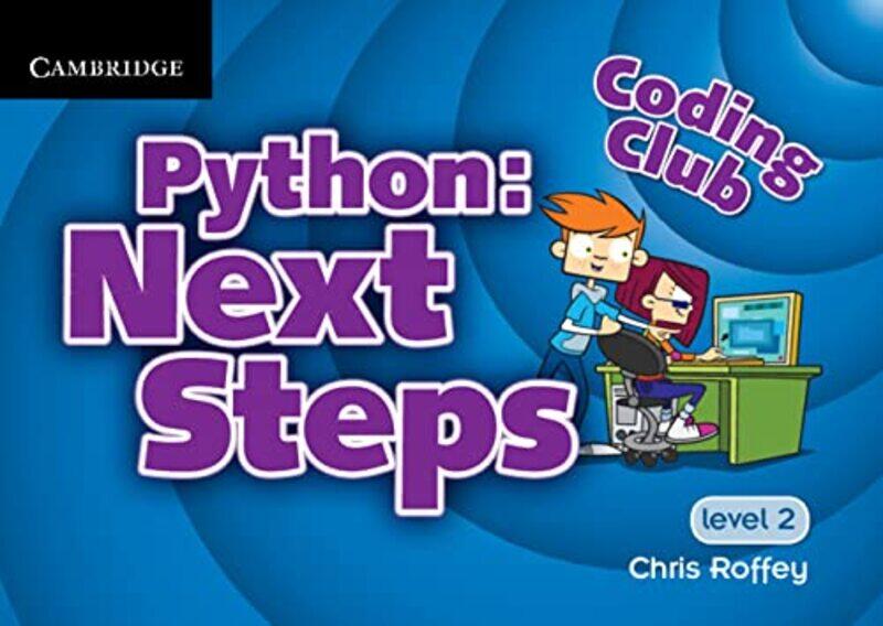 

Coding Club Python Next Steps Level 2 by Alister E University of Oxford UK McGrath-Paperback