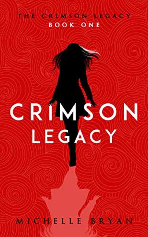 

Crimson Legacy Crimson Legacy 1 by Michelle Bryan-Paperback