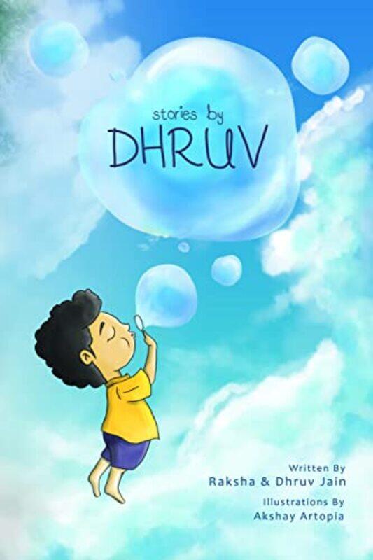 

Stories by Dhruv , Paperback by Raksha