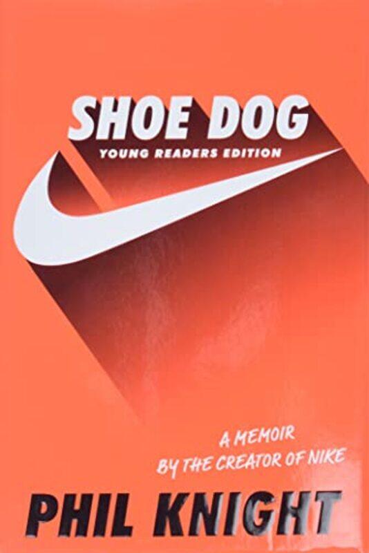 

Shoe Dog Yng Rdr Ed By Knight Phil - Hardcover