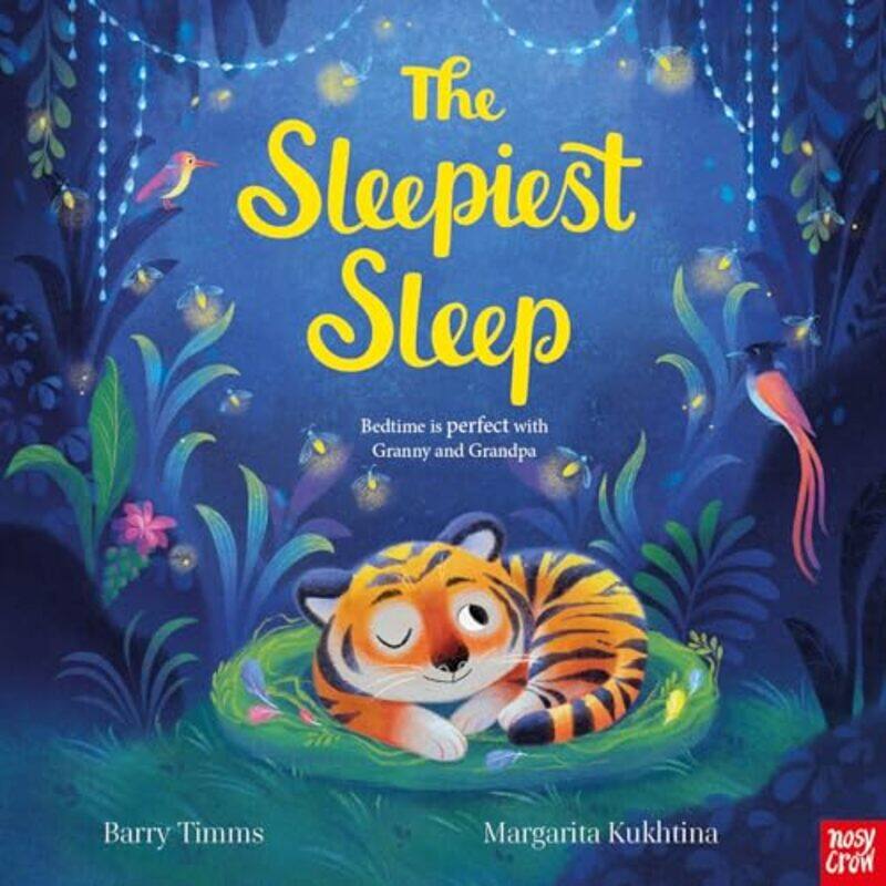 

The Sleepiest Sleep by Barry TimmsMargarita Kukhtina-Hardcover