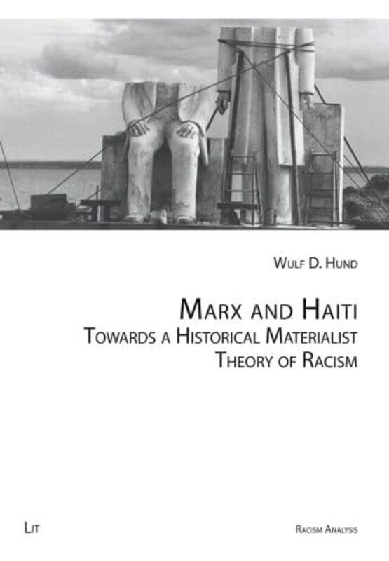 

Marx and Haiti by Tim Voorsgestalten-Paperback