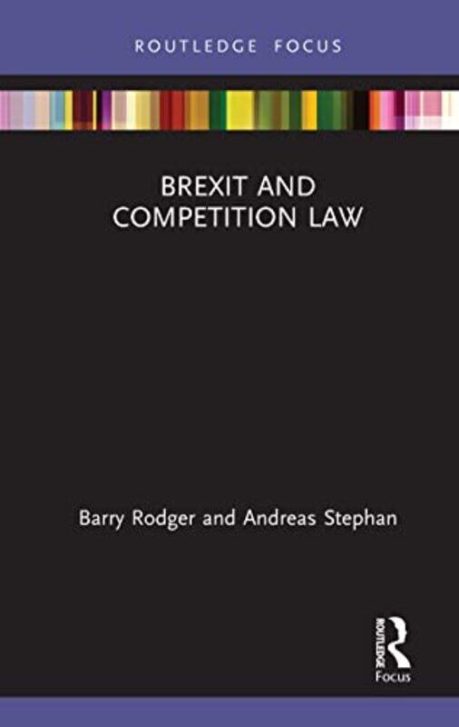 

Brexit and Competition Law by Barry University of Strathclyde, UK RodgerAndreas Stephan-Hardcover