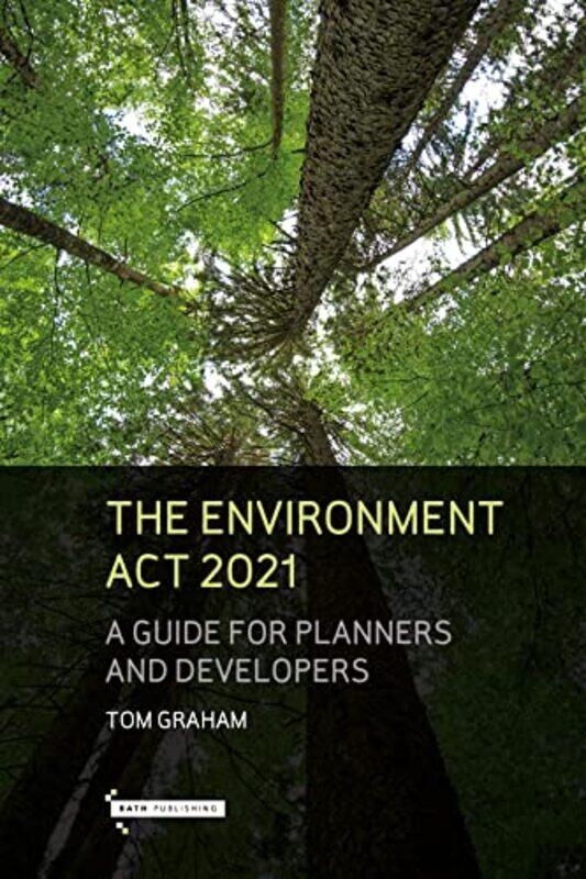 

The Environment Act 2021 by Tom Graham-Paperback