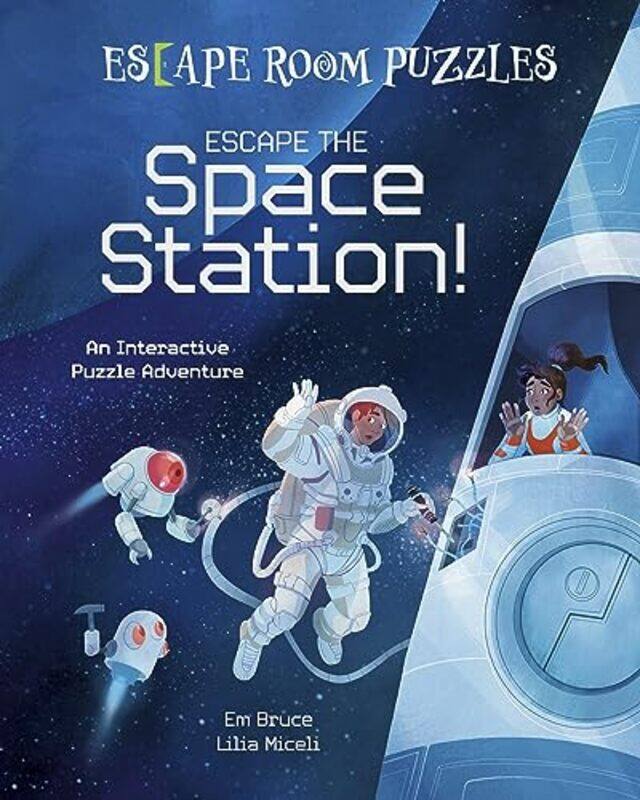 

Escape The Space Station By Bruce Em - Hardcover