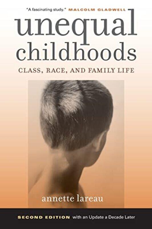 

Unequal Childhoods by Annette Lareau-Paperback