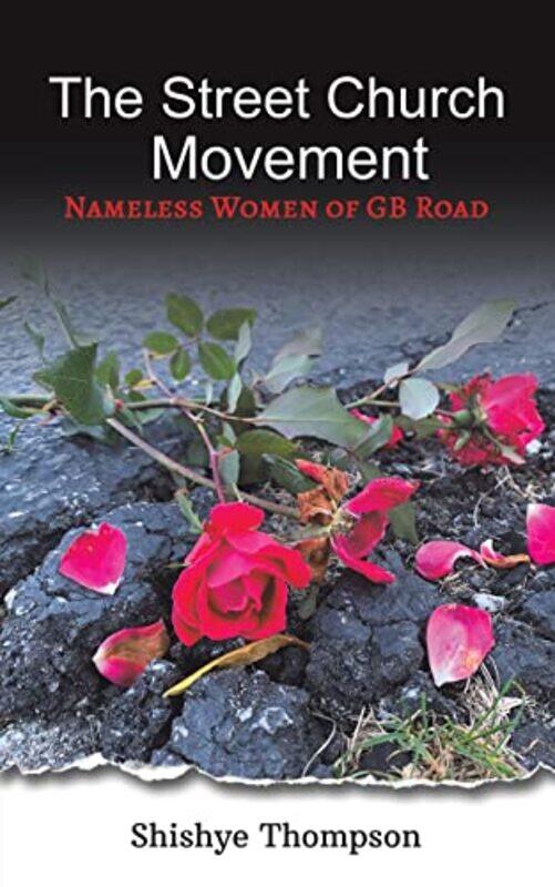 

The Street Church Movement by Shishye Thompson-Paperback