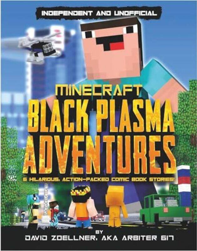 

Black Plasma Adventures Independent and Unofficial by David ZoellnerMark Clapham-Paperback