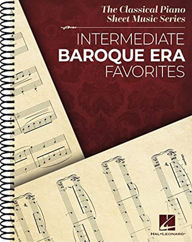 Intermediate Baroque Era Favorites: The Classical Piano Sheet Music Series Paperback by Hal Leonard Corp