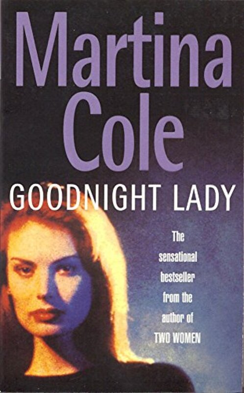 Goodnight Lady, Paperback, By: Martina Cole