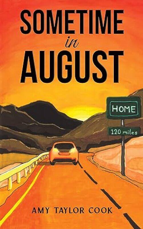 

Sometime in August by Amy Taylor Cook-Paperback