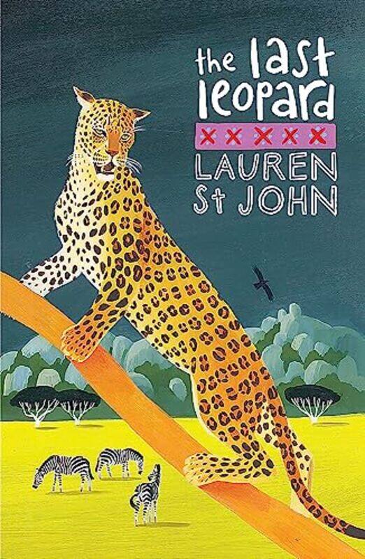 

The White Giraffe Series The Last Leopard by Lauren St JohnDavid Dean-Paperback