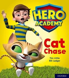 Hero Academy Oxford Level 1 Lilac Book Band Cat Chase by Little, Tim - Ledger, Bill -Paperback