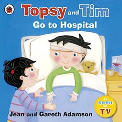 Topsy and Tim: Go to Hospital , Paperback by Adamson, Jean - Worsley, Belinda