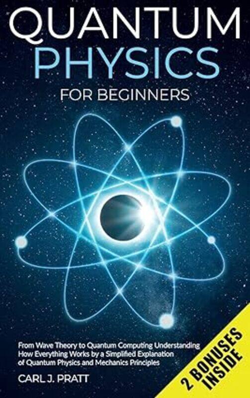 

Quantum Physics For Beginners