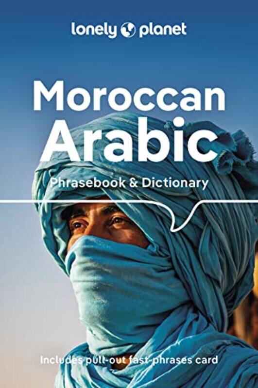 

Lonely Planet Moroccan Arabic Phrasebook & Dictionary 5 By Lonely Planet - Paperback