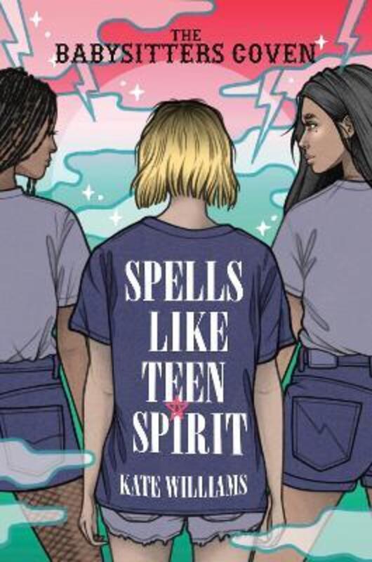 Spells Like Teen Spirit, Hardcover Book, By: Kate M. Williams