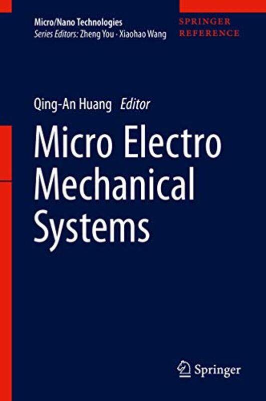 

Micro Electro Mechanical Systems by Qing-An Huang-Hardcover