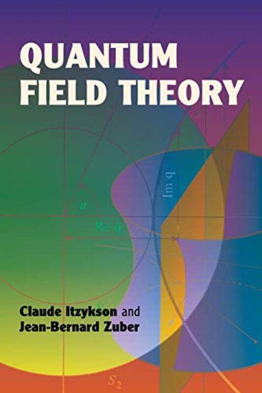 

Quantum Field Theory by Annabel Savery-Paperback