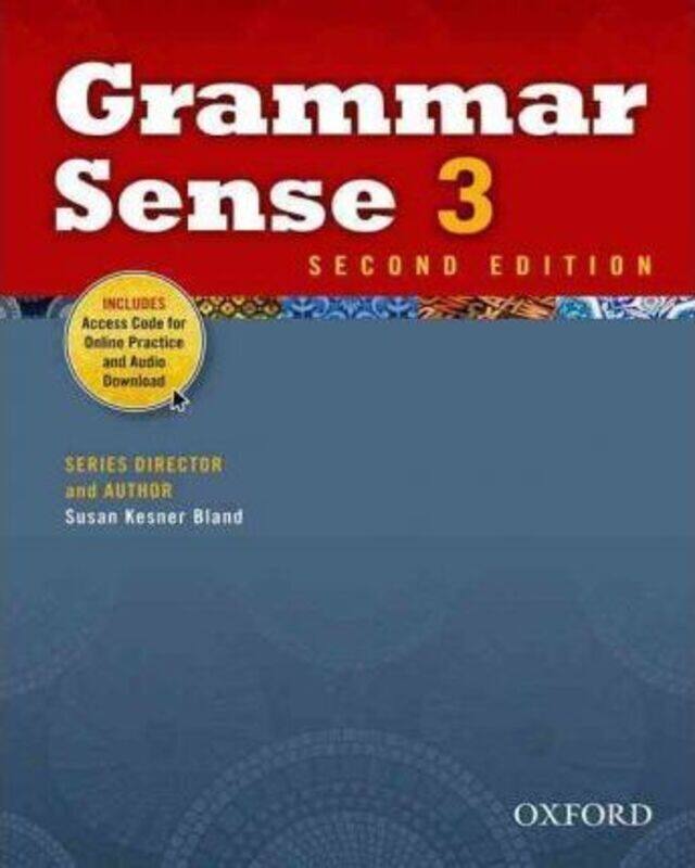 

Grammar Sense: 3: Student Book with Online Practice Access Code Card, Mixed Media Product, By: Susan Kesner Bland