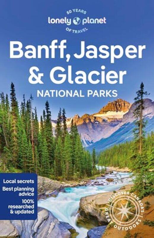 

Lonely Planet Banff Jasper And Glacier National Parks by Lonely PlanetBrendan SainsburyJade Bremner-Paperback