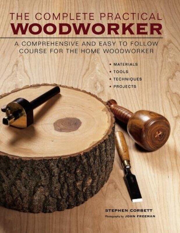 

Complete Practical Woodworker by Andy JonesOlaf FalafelAndy JonesOlaf Falafel-Hardcover