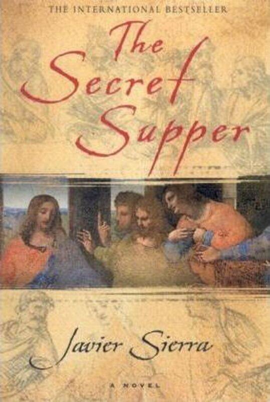 

Secret Supper, The.paperback,By :Javier Sierra