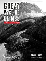 Great Cycling Climbs,Paperback,By:Graeme Fife