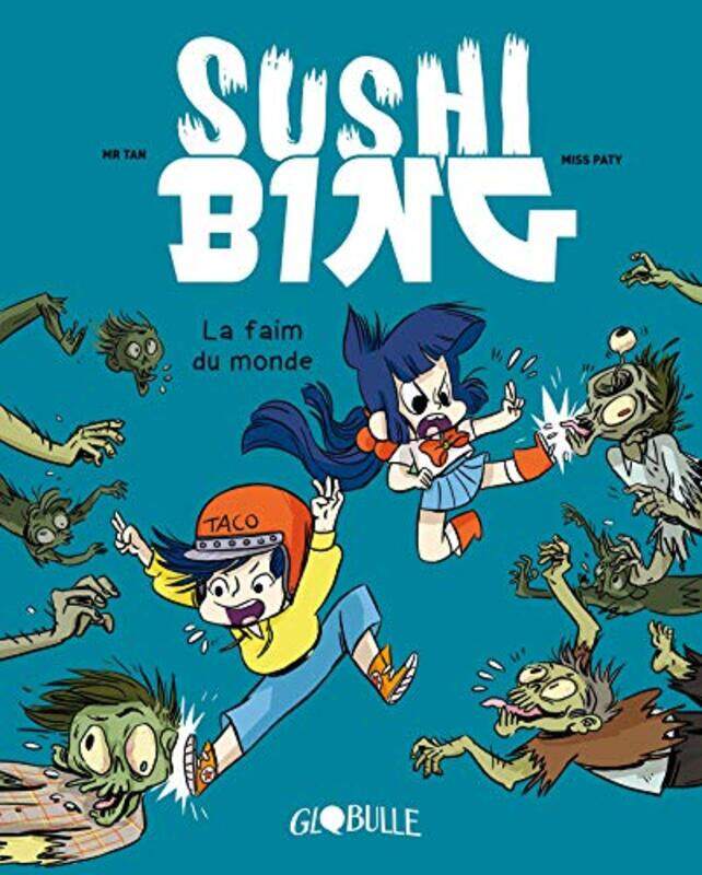 

Sushi Bing T.2 La Faim Du Monde