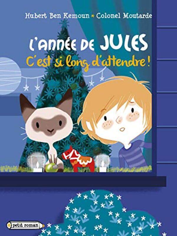 

Lann e de Jules : Cest si long dattendre: D cembre,Paperback by Hubert Ben Kemoun