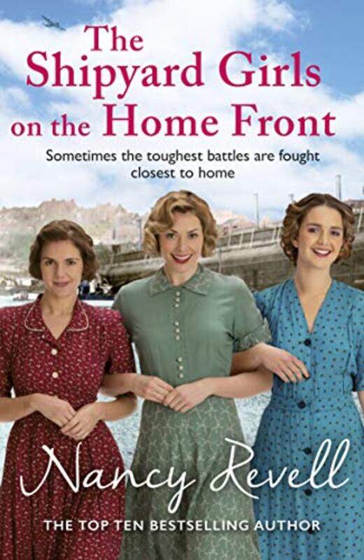 

The Shipyard Girls on the Home Front by Nancy Revell-Paperback