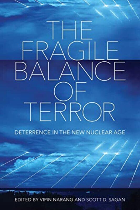 

The Fragile Balance of Terror by Vipin NarangScott D Sagan-Paperback