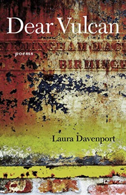

Dear Vulcan by Laura Davenport-Paperback