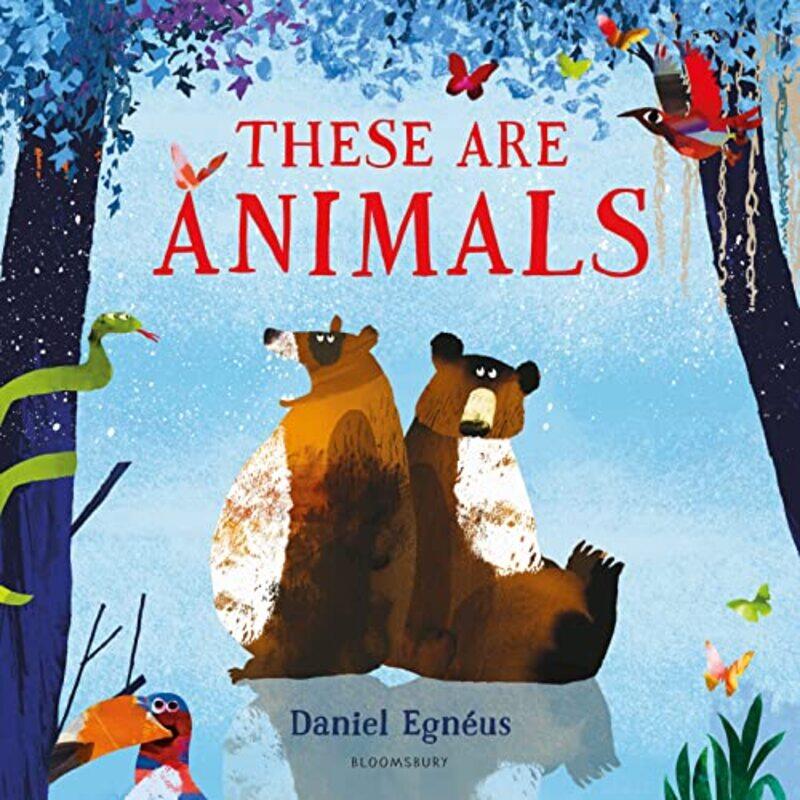 

These are Animals by Daniel Egneus-Hardcover