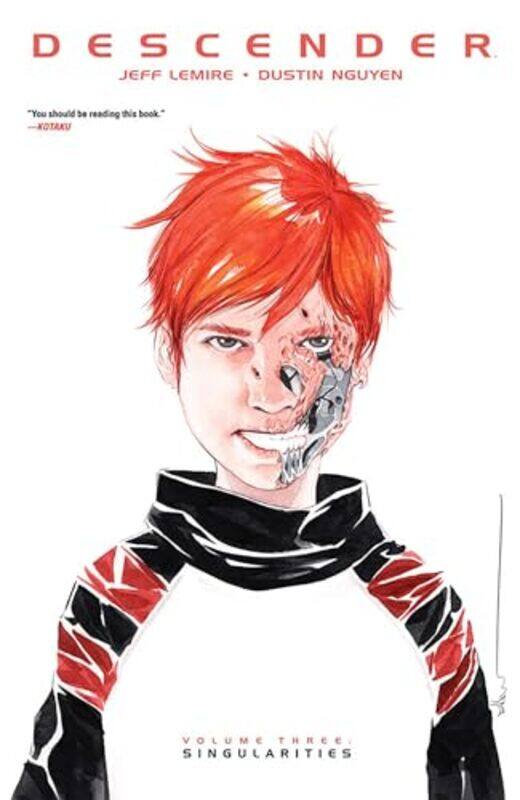 

Descender Volume 3 Singularities by Arnaud BroheNick EyreNicholas Howarth-Paperback