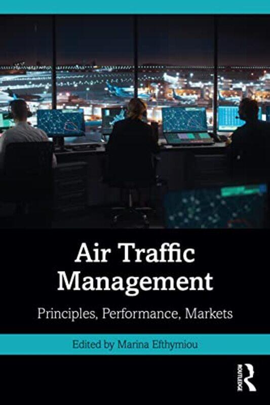 

Air Traffic Management by Marina (Dublin City University, Ireland) Efthymiou-Paperback