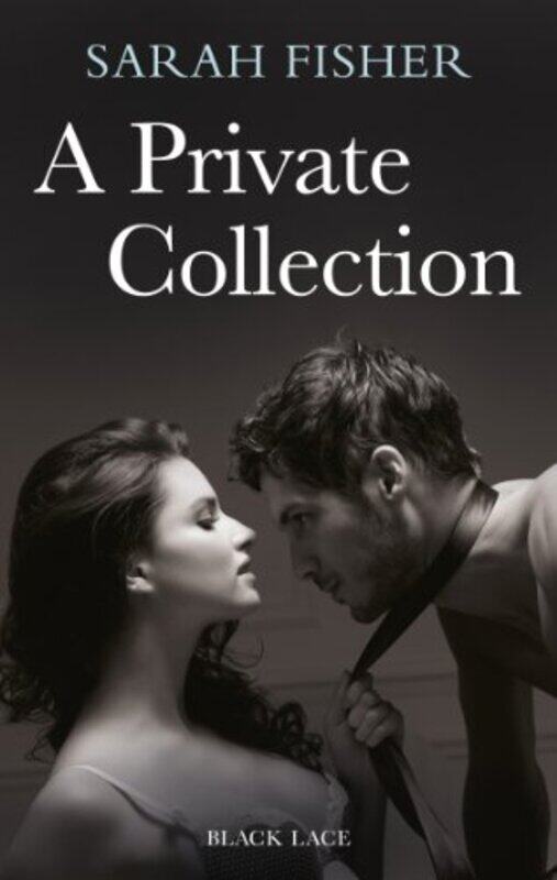 

A Private Collection Black Lace Classics by Sarah Fisher-Paperback