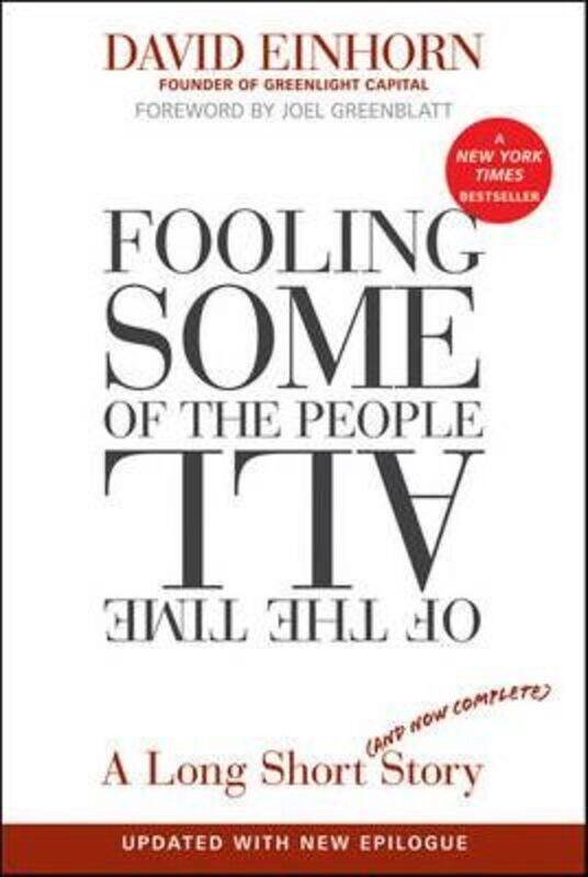 

Fooling Some of the People All of the Time: A Long Short (and Now Complete) Story, Updated with New,Paperback,ByEinhorn, David - Greenblatt, Joel