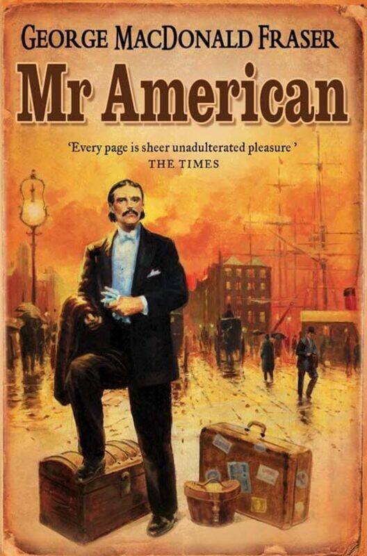 

Mr American by George MacDonald Fraser-Paperback