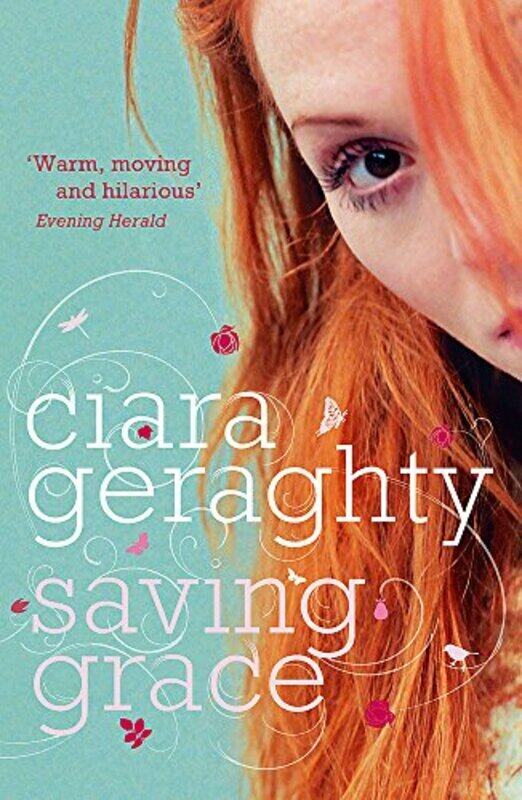 

Saving Grace, Paperback Book, By: Ciara Geraghty