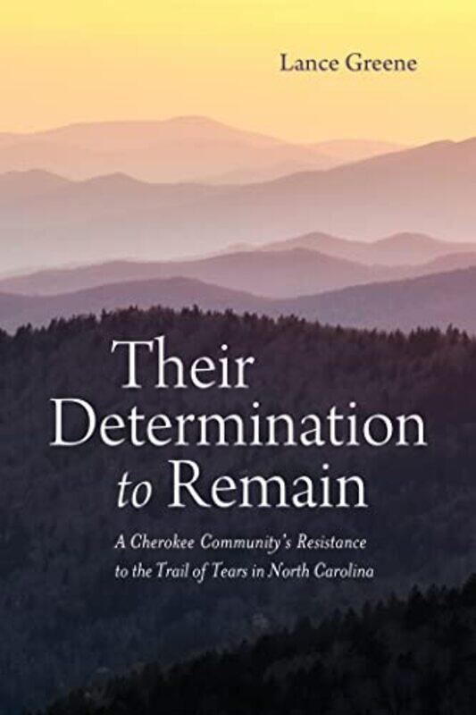 

Their Determination to Remain by Lance Greene-Paperback