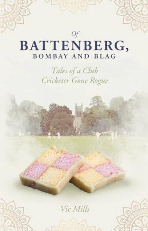 

Of Battenberg Bombay And Blag by Victor Mills-Paperback