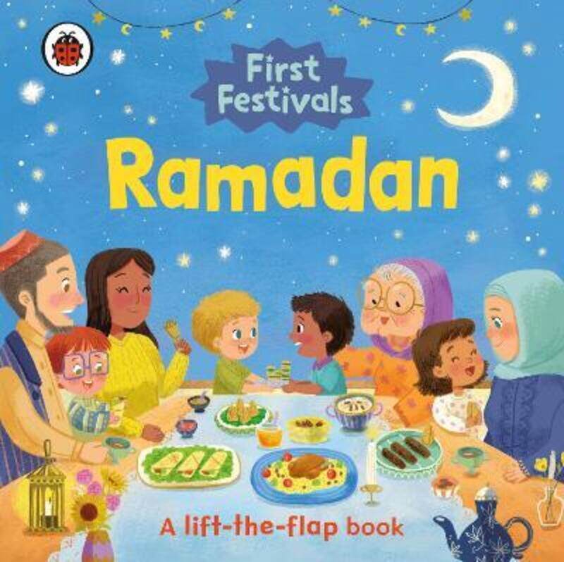 

First Festivals: Ramadan: A Lift-the-Flap Book ,Paperback By Ladybird - Bianda, Junissa