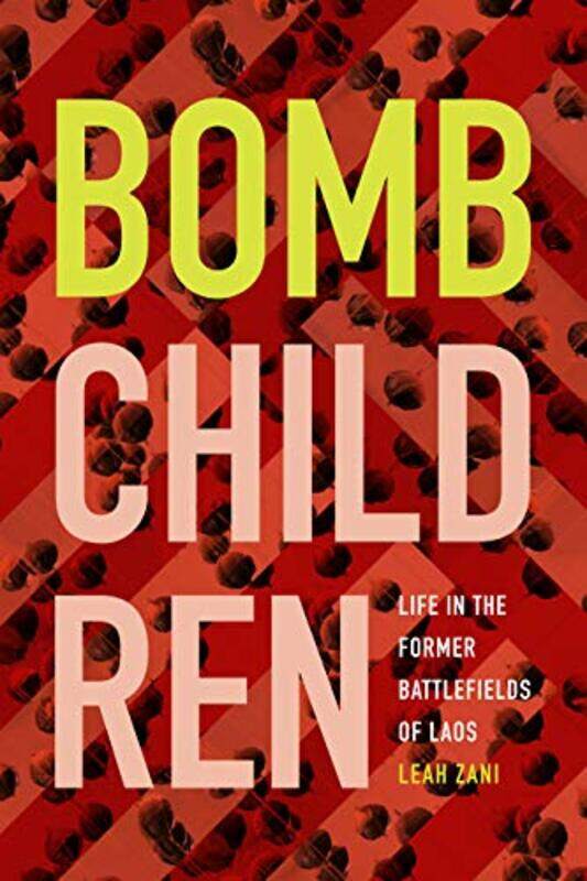 

Bomb Children by Leah Zani-Paperback