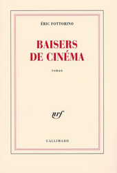 Cinema Kisses, Paperback Book, By: Eric Fottorino