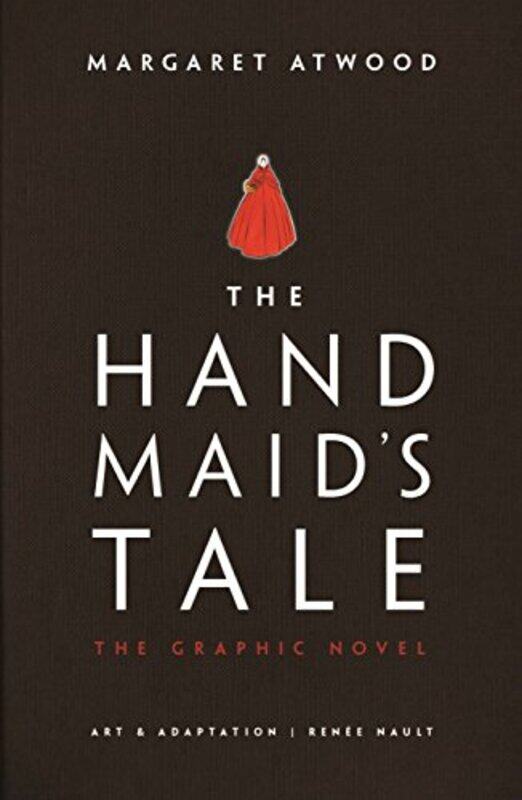 

The Handmaids Tale The Graphic Novel By Atwood, Margaret - Nault, Renee Hardcover