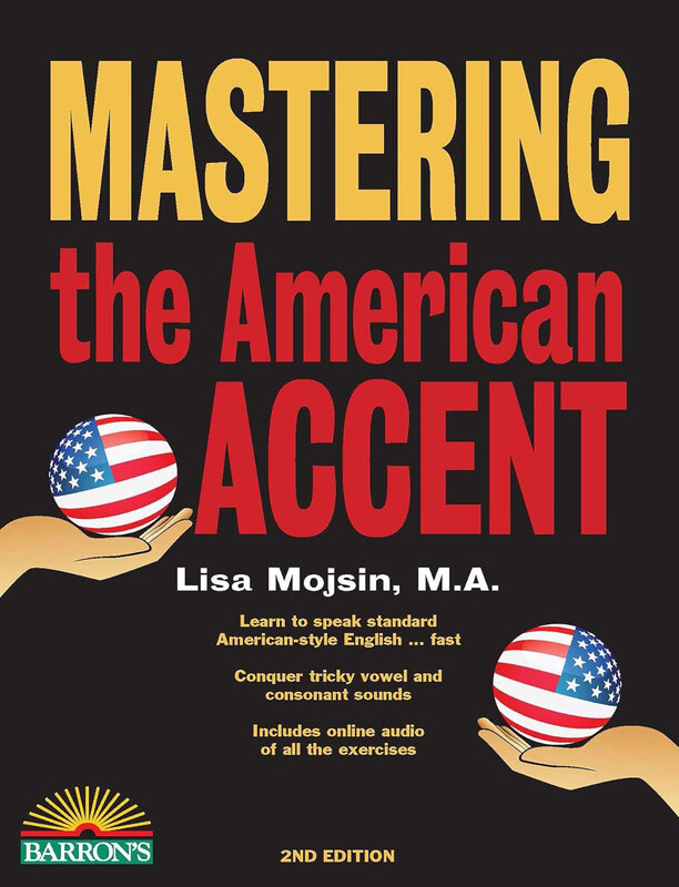 

Mastering the Amer Accent, Paperback Book, By: Lisa Mojsin M.A.